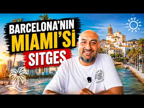 Sitges, Barcelona's Miami